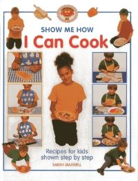 Book Cover for I Can Cook by Sarah Maxwell