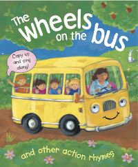 Book Cover for The Wheels on the Bus and Other Action Rhymes by Gabriella Buckingham