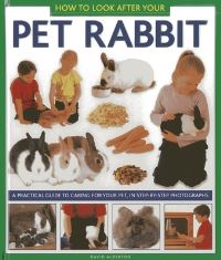 Book Cover for How to Look After Your Pet Rabbit by David Alderton