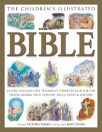 Book Cover for The Children's Illustrated Bible by Victoria Parker