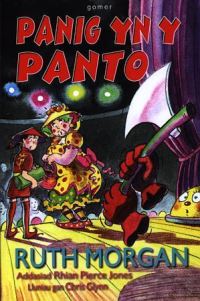 Book Cover for Panig Yn Y Panto by Ruth Morgan, Chris Glynn, Rhian Pierce Jones