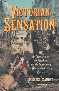 Book Cover for Victorian Sensation by Michael Diamond