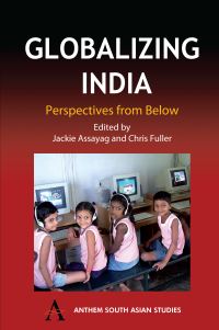 Book Cover for Globalizing India by C J Fuller, Jackie Assayag