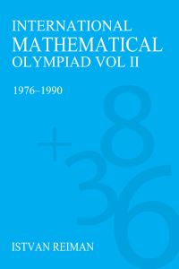 Book Cover for International Mathematical Olympiad. Vol. 2 1990-2004 by István Reiman