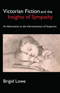 Book Cover for Victorian Fiction and the Insights of Sympathy by Brigid Lowe