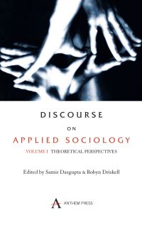 Book Cover for Discourse on Applied Sociology by Samir Dasgupta, Robyn Bateman Driskell