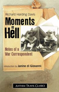 Book Cover for Moments in Hell by Richard Harding Davis