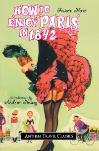 Book Cover for How to Enjoy Paris in 1842 by Francis Hervé