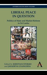Book Cover for Liberal Peace in Question by Kristian Stokke, Jayadeva Uyangoda