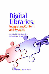 Book Cover for Digital Libraries by Mark Dahl, Kyle Banerjee, Michael Spalti