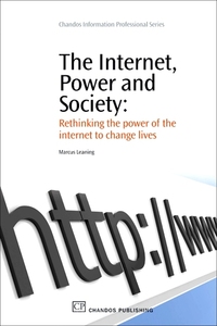 Book Cover for The Internet, Power and Society by Marcus Leaning
