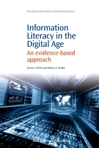 Book Cover for Information Literacy in the Digital Age by Teresa S Welsh, Melissa S Wright