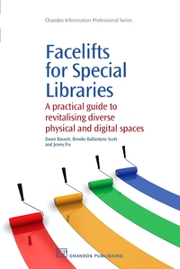 Book Cover for Facelifts for Special Libraries by Dawn Bassett, Brooke Ballantyne Scott, Jenny Fry