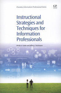Book Cover for Instructional Strategies and Techniques for Information Professionals by Nicole A Cooke, Jeffrey J Teichmann