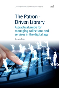 Book Cover for The Patron-Driven Library by Dee Ann K Allison