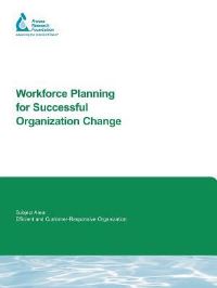 Book Cover for Workforce Planning for Successful Organization Change by PA Consulting Group Inc, Demarche Consulting Group, EMA Services
