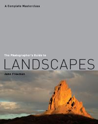 Book Cover for The Photographer's Guide to Landscapes by John Freeman