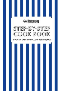 Book Cover for Step-by-Step Cook Book by Good Housekeeping Institute Great Britain