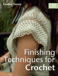 Book Cover for Finishing Techniques for Crochet by Pauline Turner