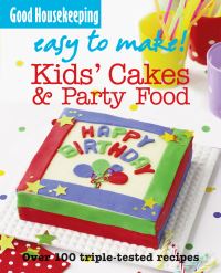 Book Cover for Kids' Cakes & Party Food by Good Housekeeping Institute Great Britain