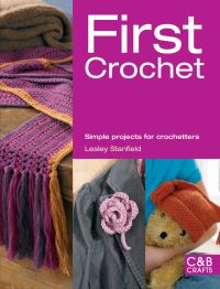 Book Cover for First Crochet by Lesley Stanfield