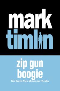 Book Cover for Zip Gun Boogie by Mark Timlin