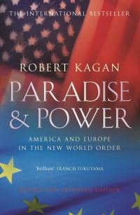 Book Cover for Paradise and Power by Robert Kagan