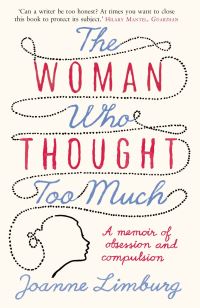Book Cover for The Woman Who Thought Too Much by Joanne Limburg