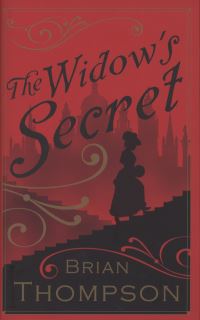 Book Cover for The Widow's Secret by Brian Thompson