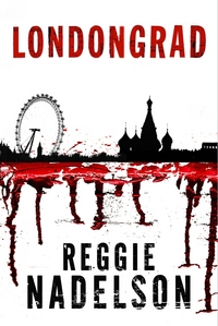 Book Cover for Londongrad by Reggie Nadelson