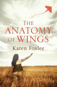 Book Cover for The Anatomy of Wings by Karen Foxlee