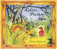 Book Cover for Katie's Picture Show by James Mayhew