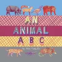 Book Cover for An Animal ABC by Alice Pattullo