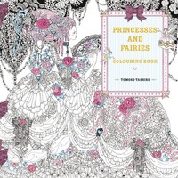 Book Cover for Princesses and Fairies Colouring Book by Tomoko Tashiro, Tomoko Tashiro