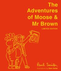Book Cover for The Adventures of Moose & Mr Brown by Paul Smith 
