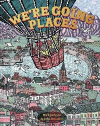 Book Cover for We're Going Places by Mick Jackson
