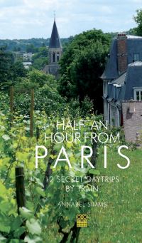 Book Cover for Half an Hour from Paris by Annabel Simms