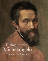 Book Cover for Dialogues With Michelangelo by Francisco de Hollanda