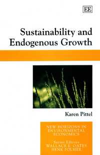 Book Cover for Sustainability and Endogeonous Growth by K Pittel