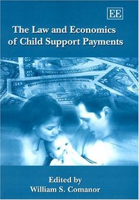 Book Cover for The Law and Economics of Child Support Payments by William S Comanor