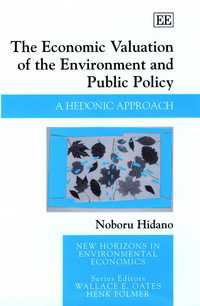 Book Cover for The Economic Valuation of the Environment and Public Policy by Noboru Hidano