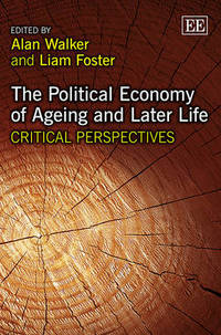 Book Cover for The Political Economy of Ageing and Later Life by Alan Walker, Tony Maltby