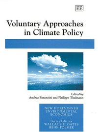 Book Cover for Voluntary Approaches in Climate Policy by Andrea Baranzini, Philippe Thalmann