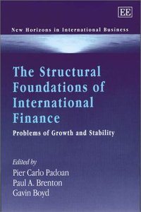 Book Cover for The Structural Foundations of International Finance by Pier Carlo Padoan, Paul Brenton, Gavin Boyd