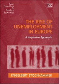 Book Cover for The Rise of Unemployment in Europe by Engelbert Stockhammer
