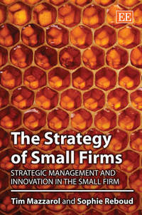 Book Cover for The Strategy of Small Firms by Tim Mazzarol, Sophie Reboud