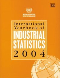 Book Cover for International Yearbook of Industrial Statistics 2004 by United Nations