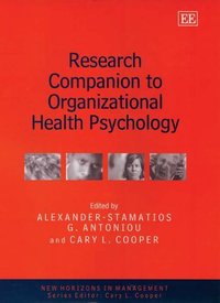Book Cover for Research Companion to Organizational Health Psychology by AlexanderStamatios G Antoniou, Cary L Cooper