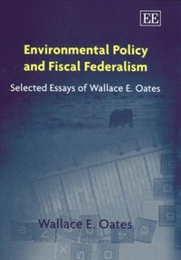 Book Cover for Environmental Policy and Fiscal Federalism by Wallace E Oates