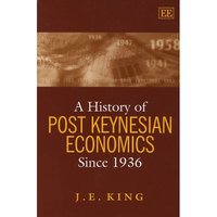 Book Cover for A History of Post Keynesian Economics since 1936 by J E King